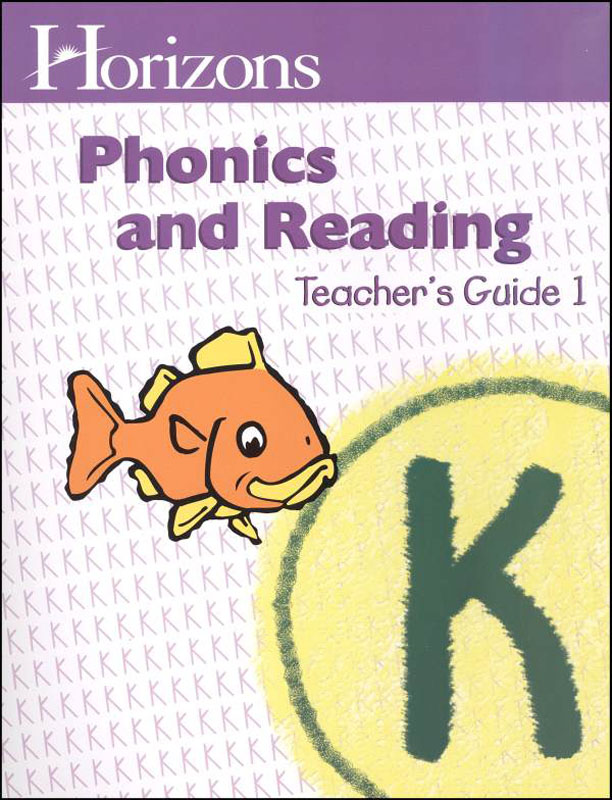 Horizons K Phonics and Reading Teacher Guide Book 1