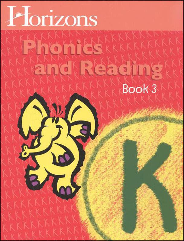 Horizons K Phonics and Reading Book 3
