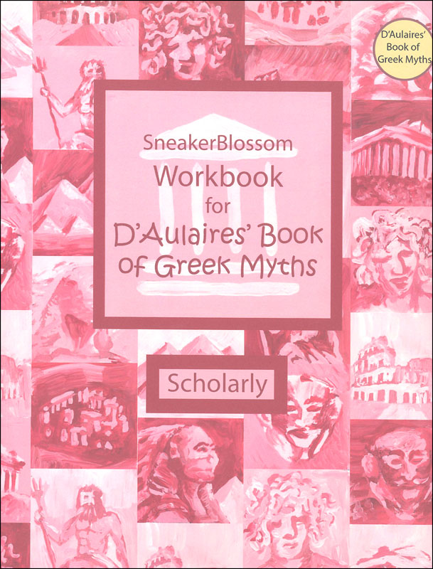 D'Aulaires' Book of Greek Myths Scholarly Workbook