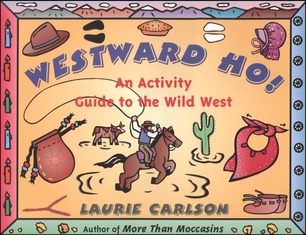 Westward Ho! Pioneers Activity Book