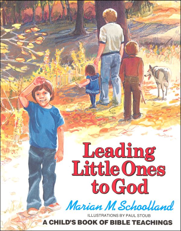 Leading Little Ones to God (softcover)