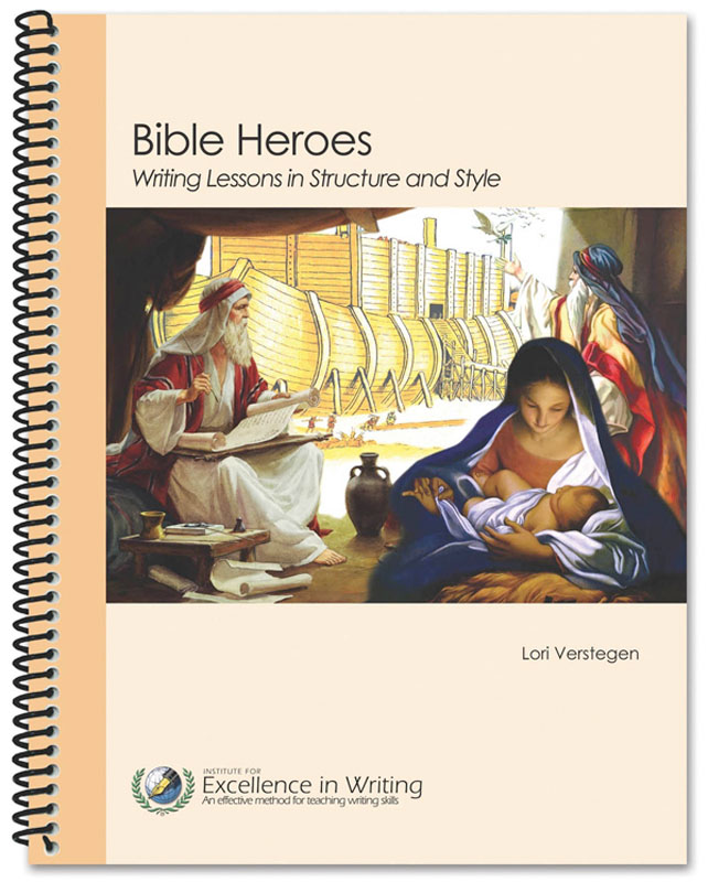 Bible Heroes: Writing Lessons in Structure and Style
