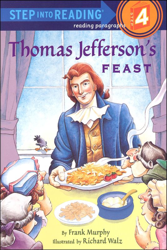 Thomas Jefferson's Feast (Step into Reading Step 4)