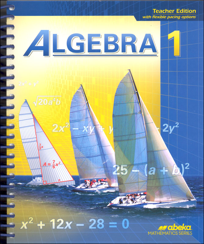 Algebra 1 Teacher Edition | A Beka Book | 9780000294890