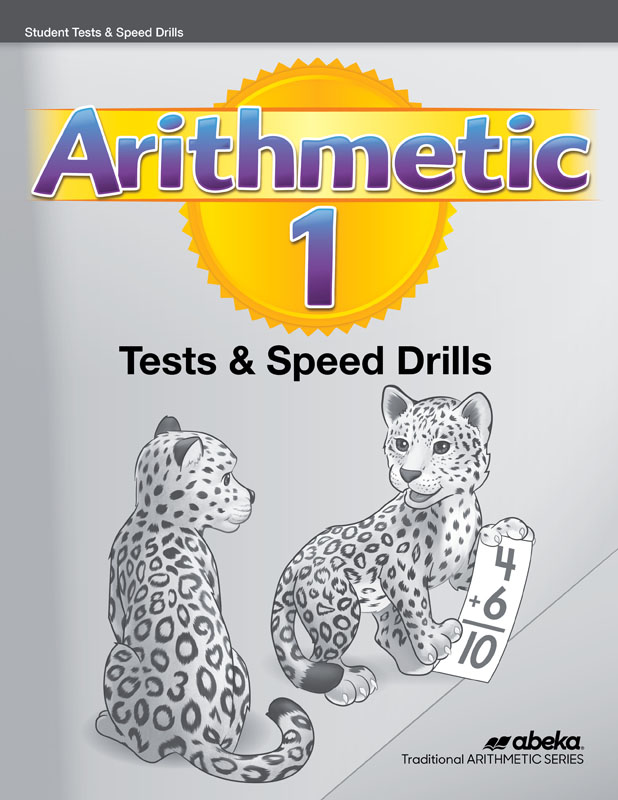 Arithmetic 1 Tests/Speed Drills Book (2nd Edition) (Unbound)