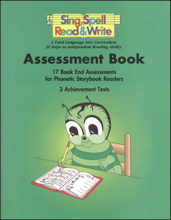 Sing, Spell, Read, and Write Assessment Book Homeschool Edition