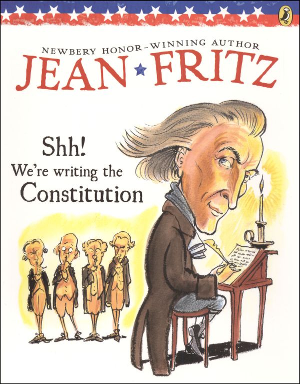 Shhh! We're Writing the Constitution!