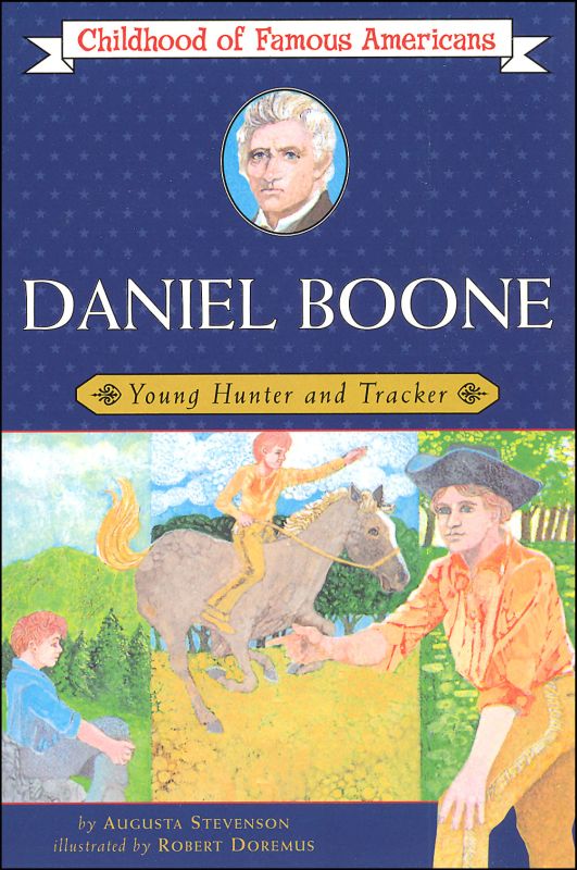 Daniel Boone (Childhood of Famous Americans)