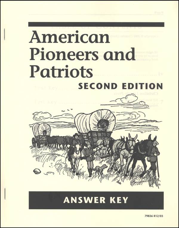 American Pioneers and Patriots Answer Key