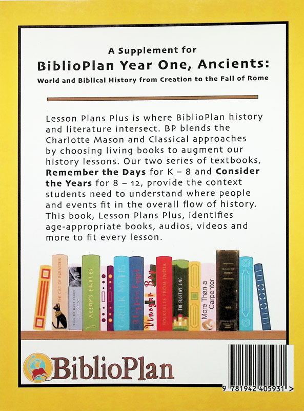 Lesson Plans Plus: K-12 Resource Guide for Biblioplan Ancient History ... - 006616b