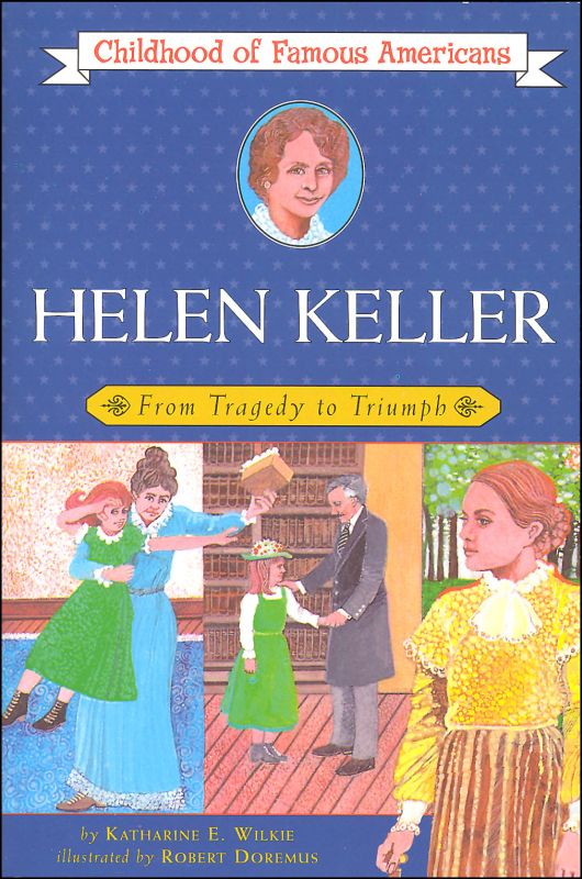 Helen Keller (Childhood of Famous Americans)