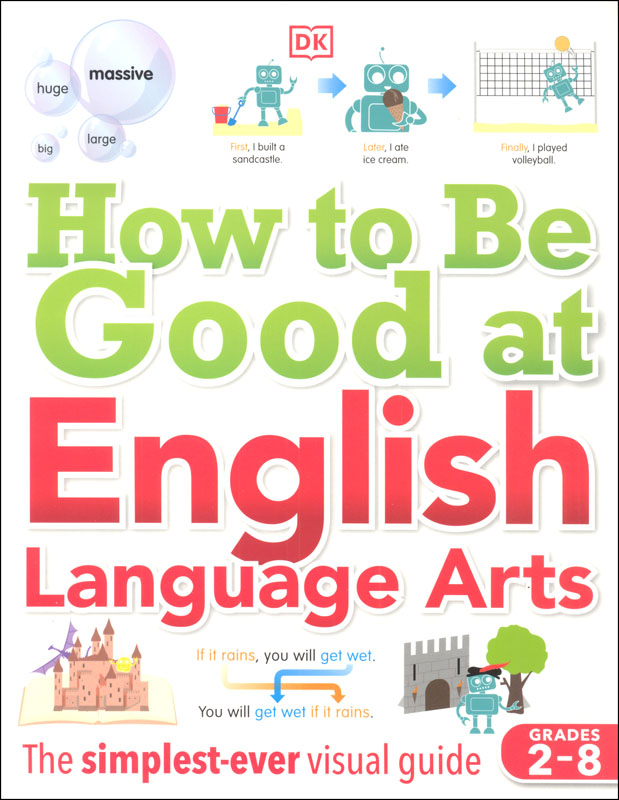 how-to-be-good-at-english-language-arts-grades-2-8-dk-children