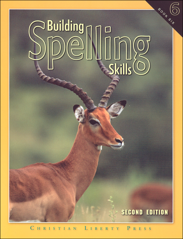Building Spelling Skills 6 Worktext 2ED