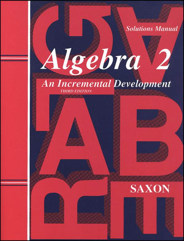 Saxon Algebra 2 Solution Manual 3ED