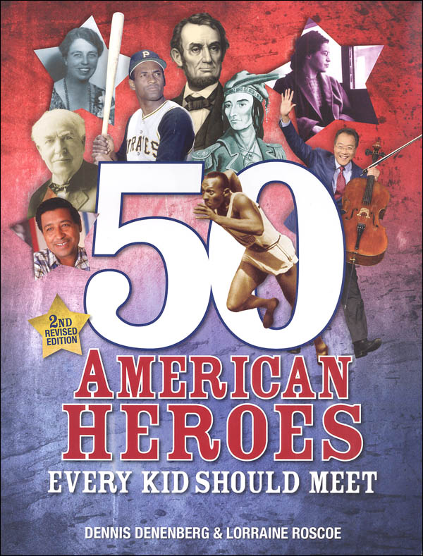 50 American Heroes Every Kid Should Meet 2ED