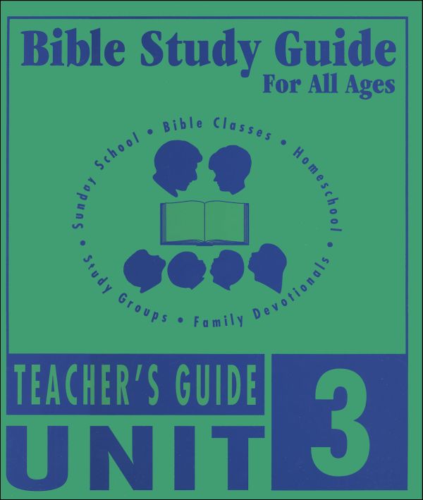 Bible Study Guide for All Ages - Unit 3