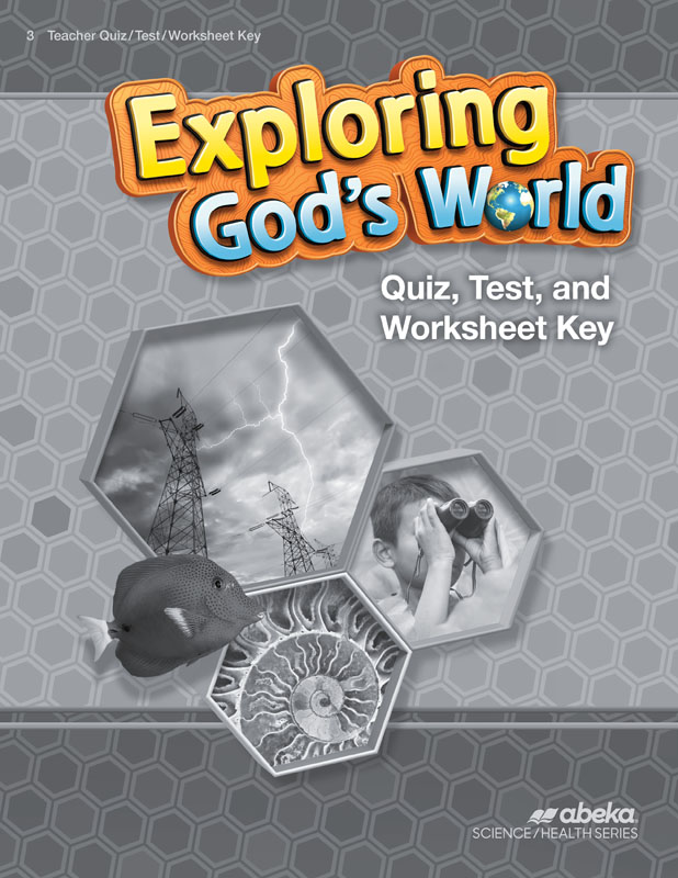 Exploring God's World Quizzes/TestsWorksheets Key (4th Edition)