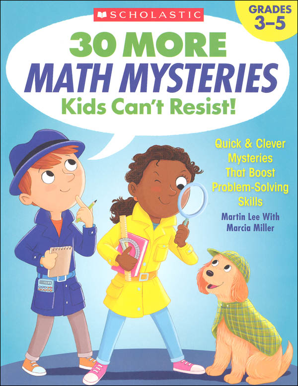 30 More Math Mysteries Kids Can't Resist! | Scholastic Teaching ...