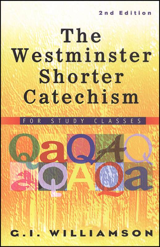 Westminster Shorter Catechism Study Guide P & R Publishing