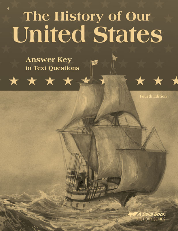 History of Our United States Answer Key (4th Edition)