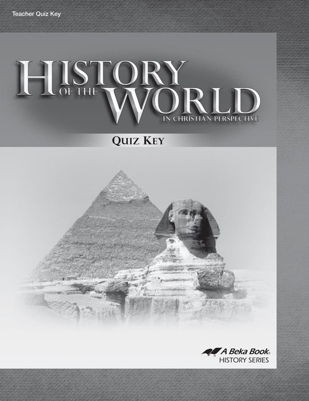 History of the World in Christian Perspective Quiz Key