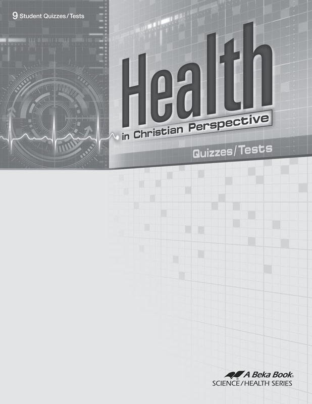 Health in Christian Perspective Student Quiz and Test Book