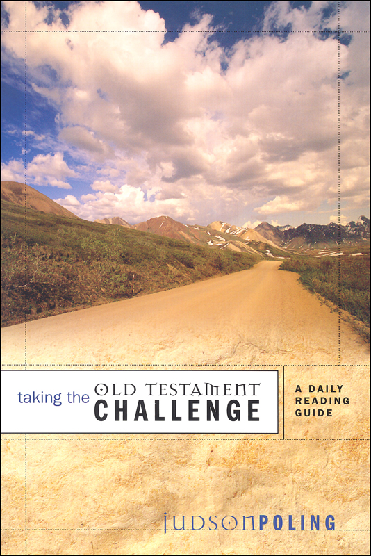 Taking the Old Testament Challenge: Daily Reading Guide
