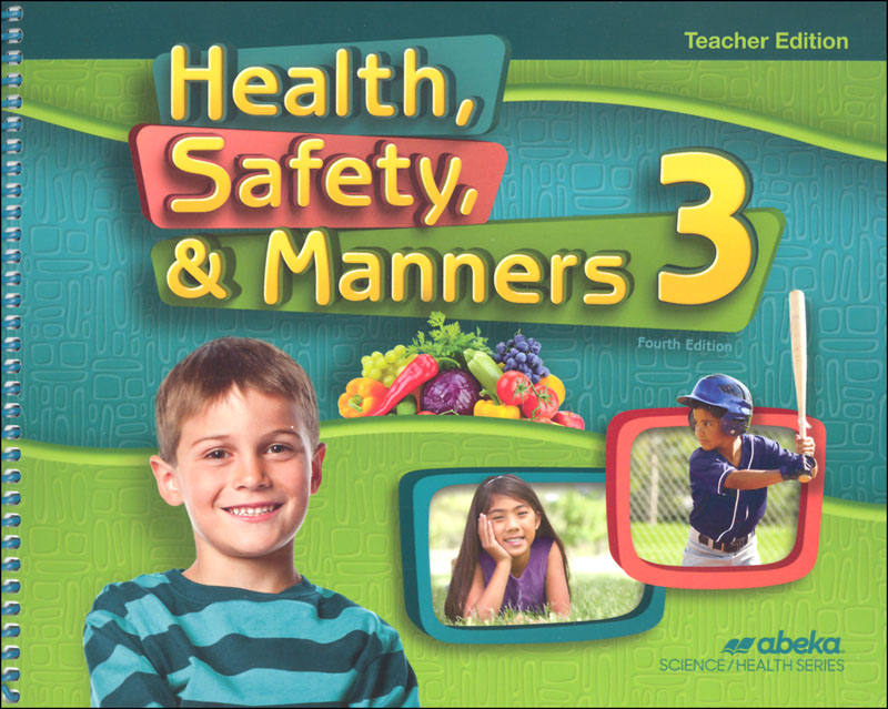 Health, Safety & Manners 3 Teacher's Edition (4th Edition)