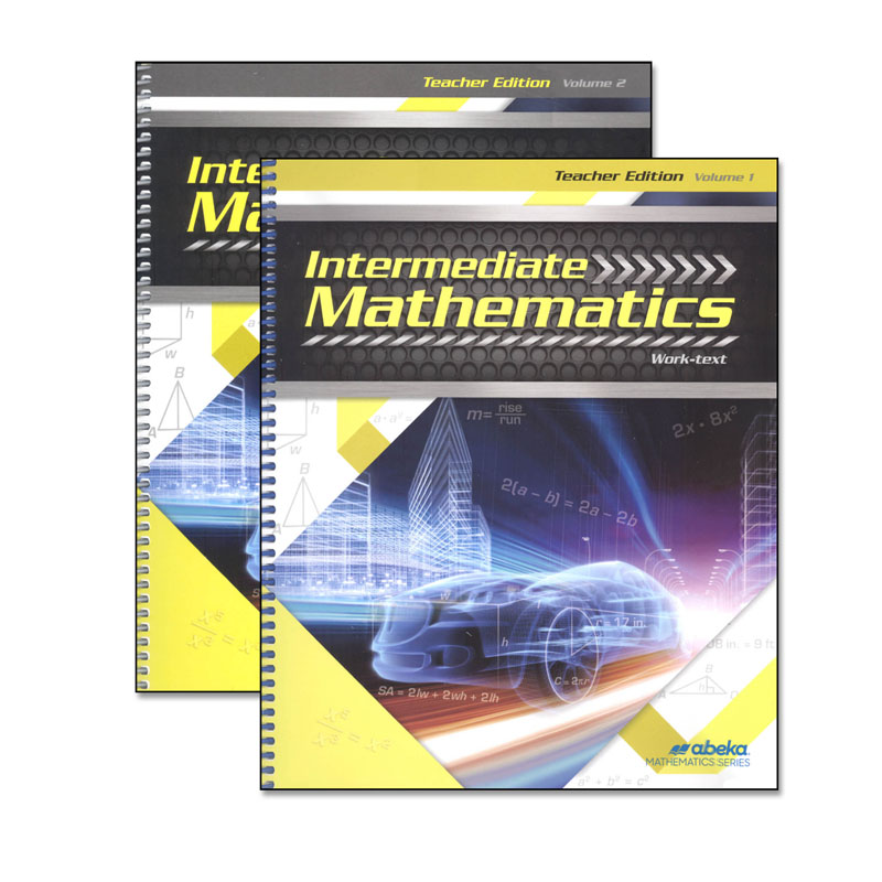 Intermediate Mathematics Teacher Edition | A Beka Book