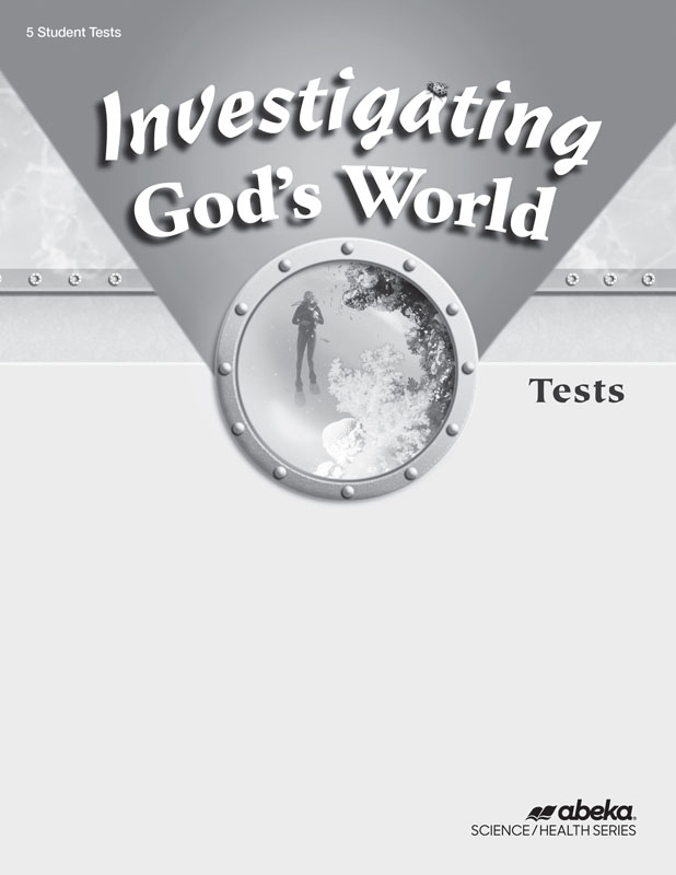 Investigating God's World Tests (4th Edition)