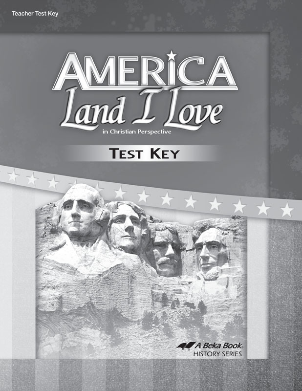 America: Land I Love in Christian Perspective Test Key