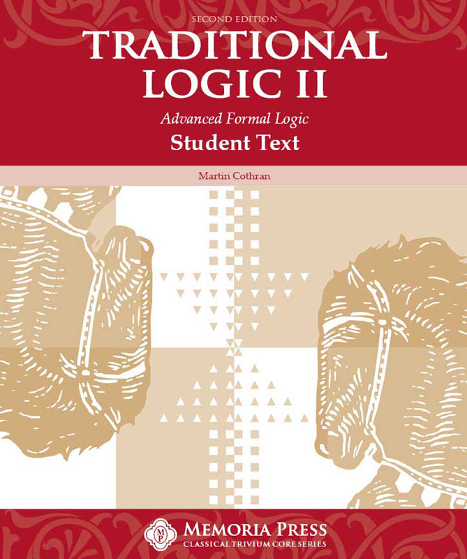 Traditional Logic II Student Text Second Edtn