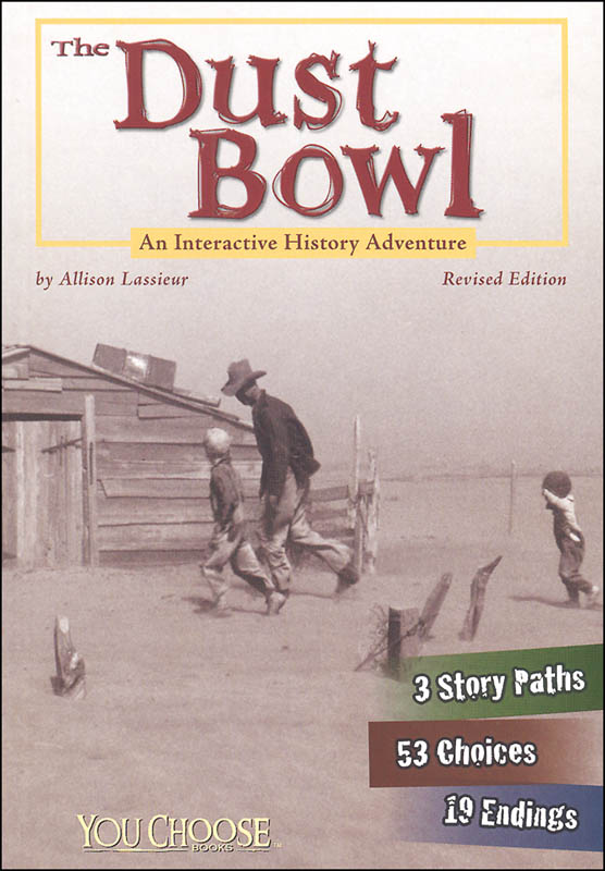 Dust BowlAn Interactive History Adventure 2E Capstone Press