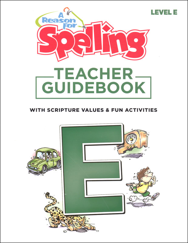 Reason for Spelling E Teacher Guidebook 2nd Edition