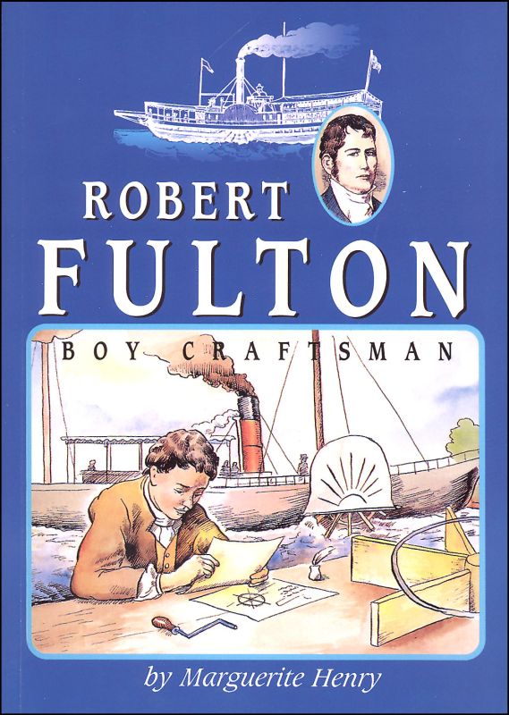 Robert Fulton, Boy Craftsman