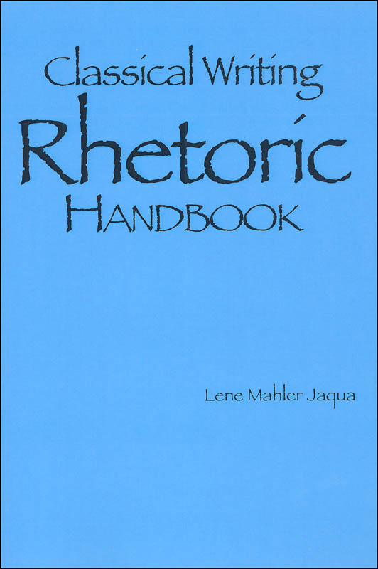 classical-writing-rhetoric-handbook-classical-writing