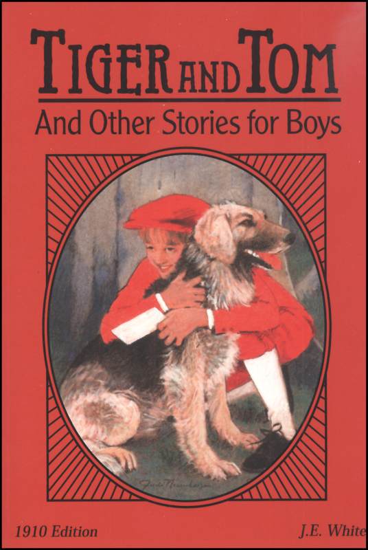 Tiger and Tom and Other Stories for Boys