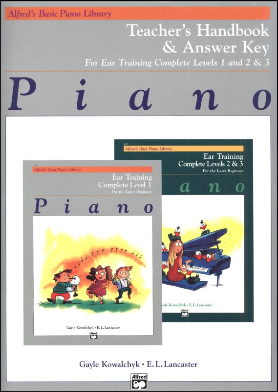 Alfred's Basic Piano Course Ear Training Teacher Handbook/Answer Key Levels 1-3