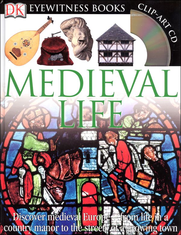 Medieval Life (Eyewitness Book)
