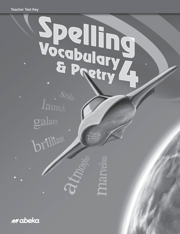 Spelling, Vocabulary and Poetry 4 Test Key (3rd Edition)