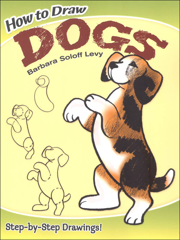 How to Draw Dogs Dover Publications 9780486472010