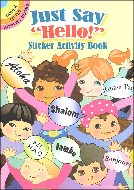 Just Say "Hello!" Sticker Activity Book