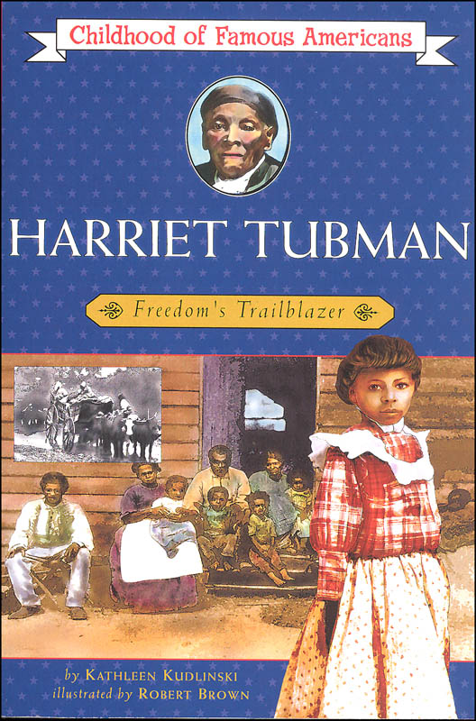 Harriet Tubman (Childhood of Famous Americans)