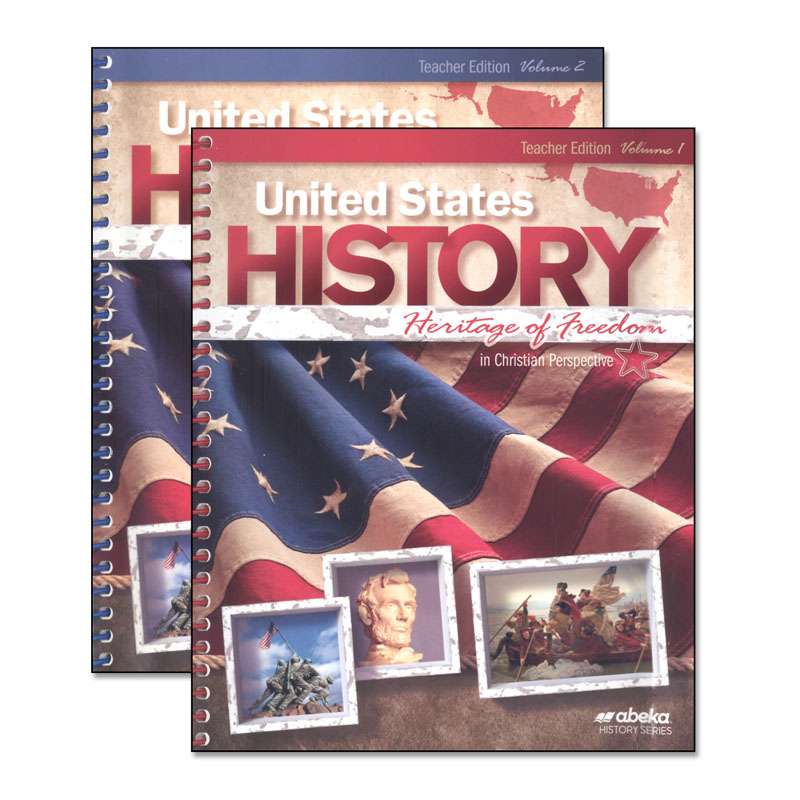 United States History: Heritage of Freedom Teacher Edition Volumes 1 and 2 (Revised)