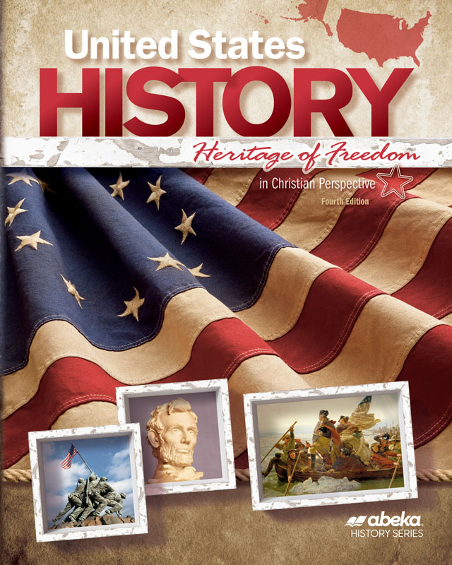 United States History: Heritage of Freedom Student Textbook (Revised)