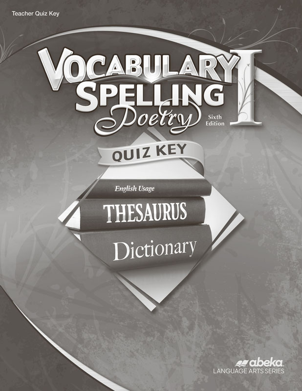 Vocabulary, Spelling, Poetry I Quiz Answer Key | A Beka Book