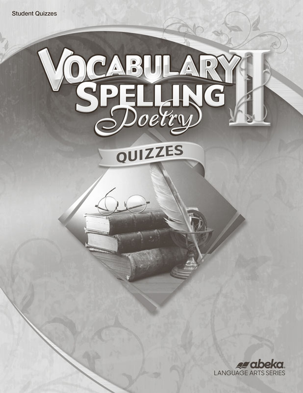 Vocabulary, Spelling, Poetry II Student Quiz Book | A Beka Book