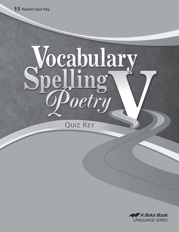 Vocabulary, Spelling, Poetry V Quiz Key