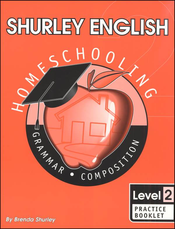 Shurley English Level 2 Practice Booklet Shurley Instructional Materials 9781585610532