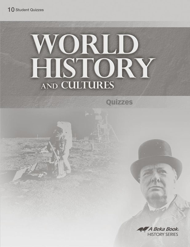 World History and Cultures in Christian Perspective Student Quiz Book